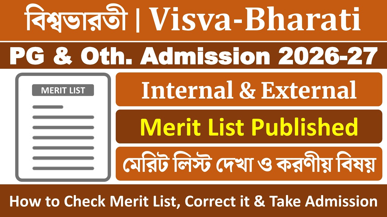 Visva Bharati University PG Admission Merit List 2026-2027: How to Check, Correct, and Complete A...