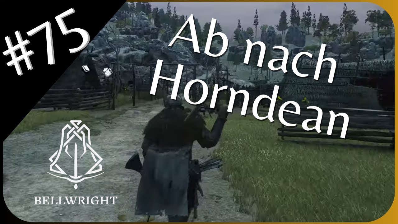 Banditen, Briganten & Horndean | ⚔️ Bellwright deutsch #75