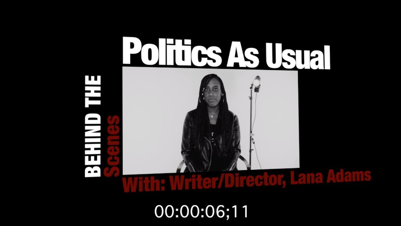 Behind The Scenes: Politics As Usual short film