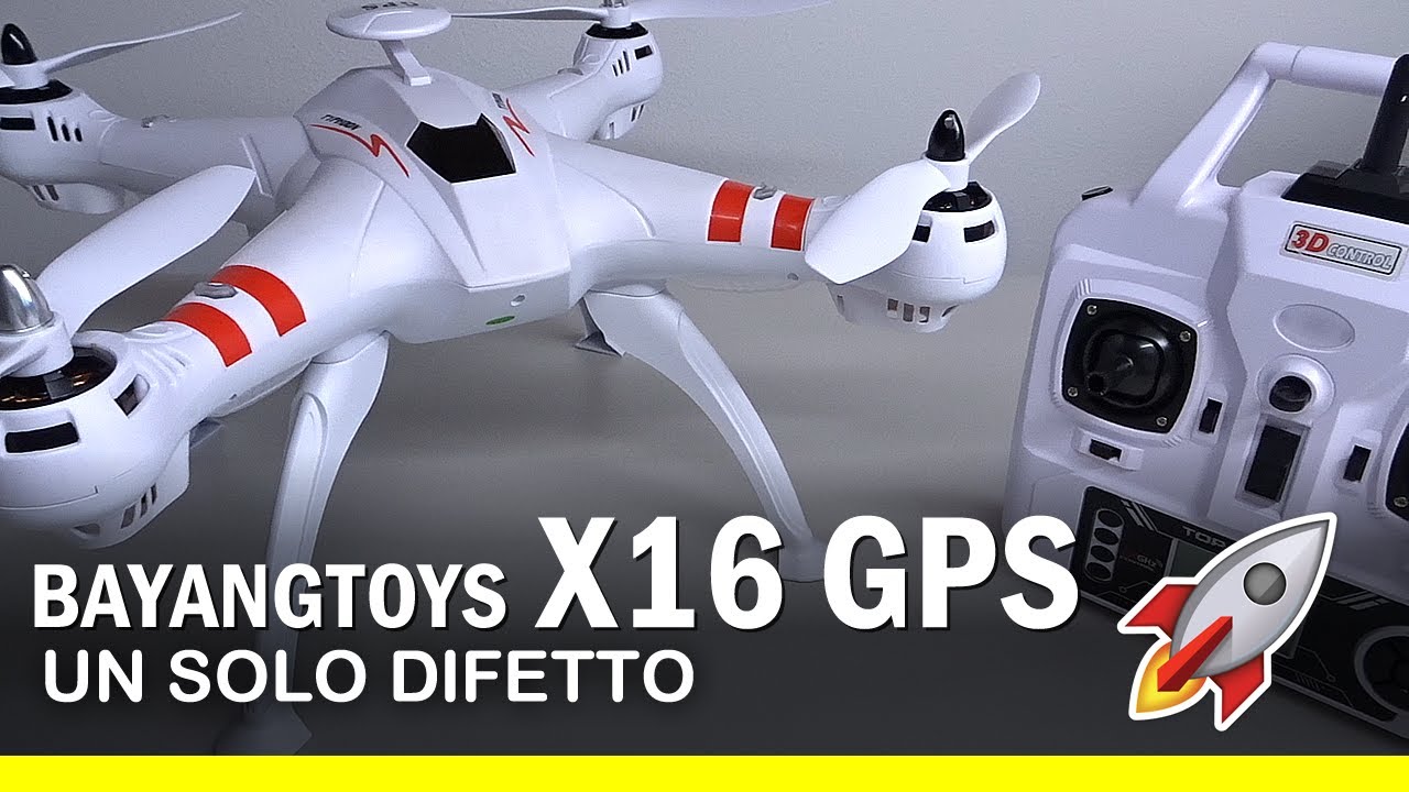 Bayangtoys X16 GPS - Drone perfetto tranne le ...