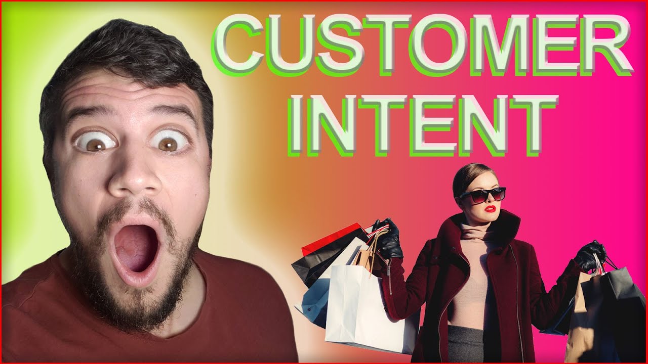 Customer Intent | Marketing Tips Video #1