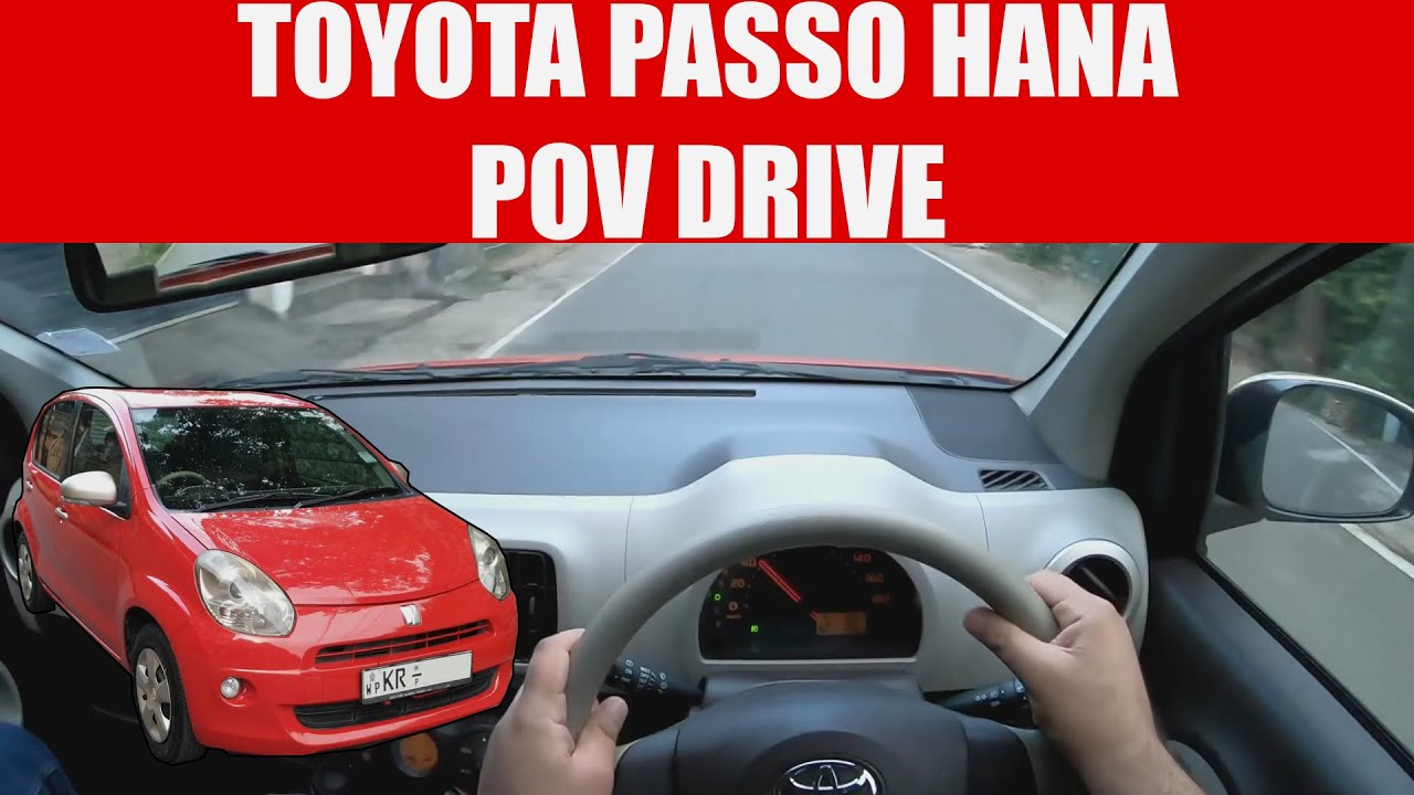 Toyota Passo Hana Plus POV Drive