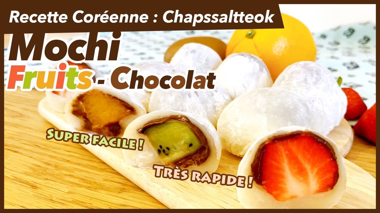 Recette de mochi fruits chocolat facile (chapssaltteok – daifuku) street food dessert coréen