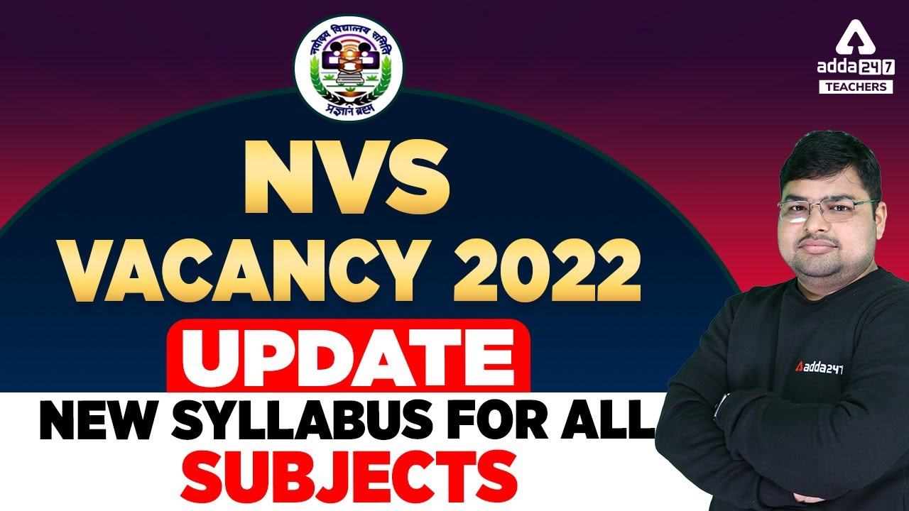 NVS Recruitment 2022 | NVS Teacher Recruitment 2022 Syllabus