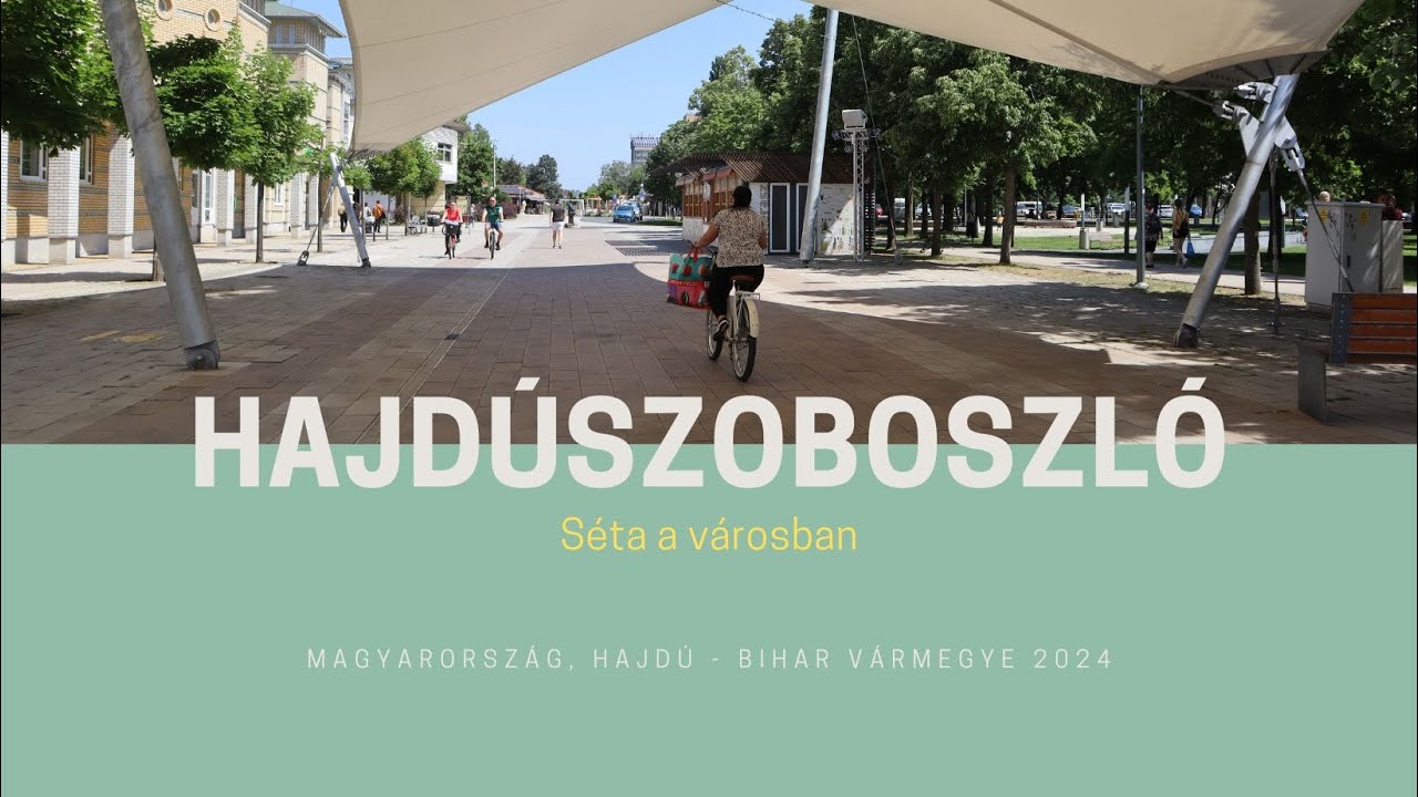 HUN : HAJDÚSZOBOSZLÓ, séta a városban (135)