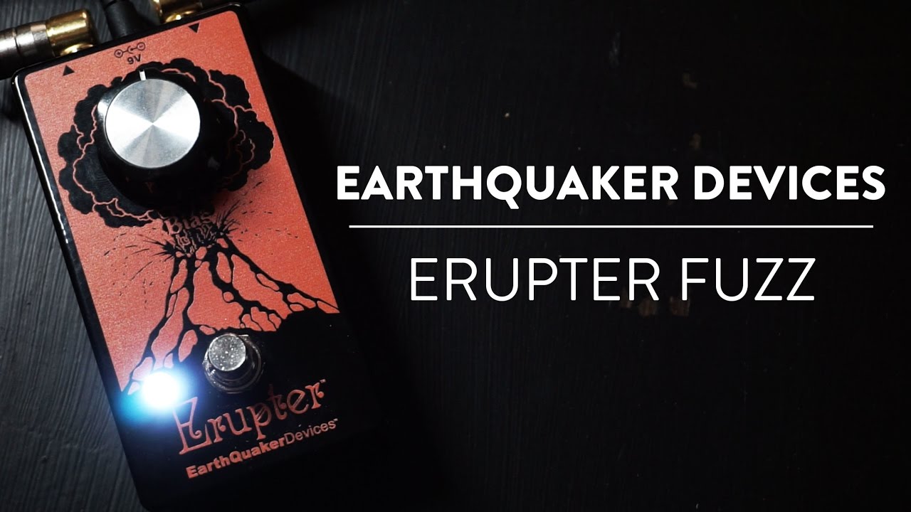 EarthQuaker Devices Erupter Fuzz Demo