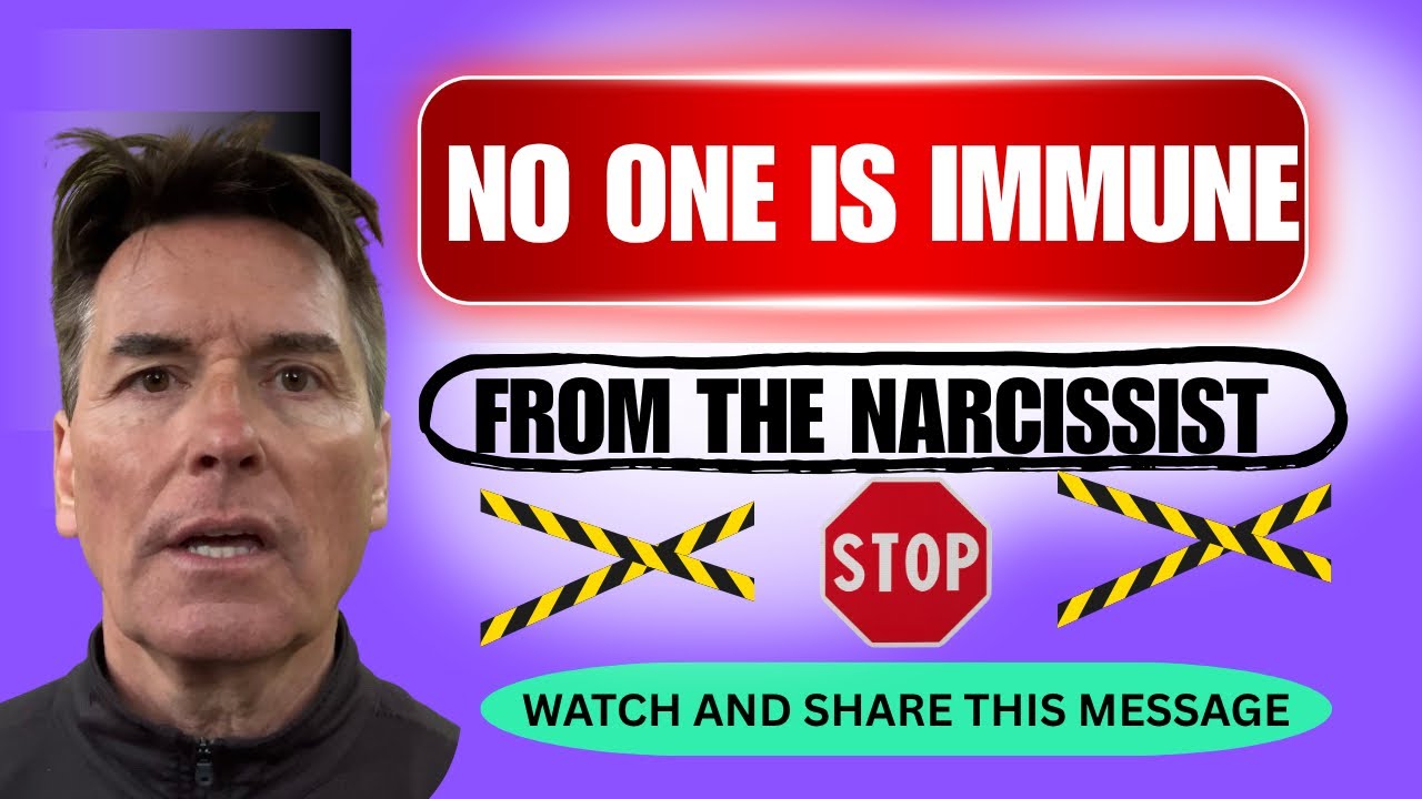 NO ONE IS IMMUNE FROM THE NARCISSIST 