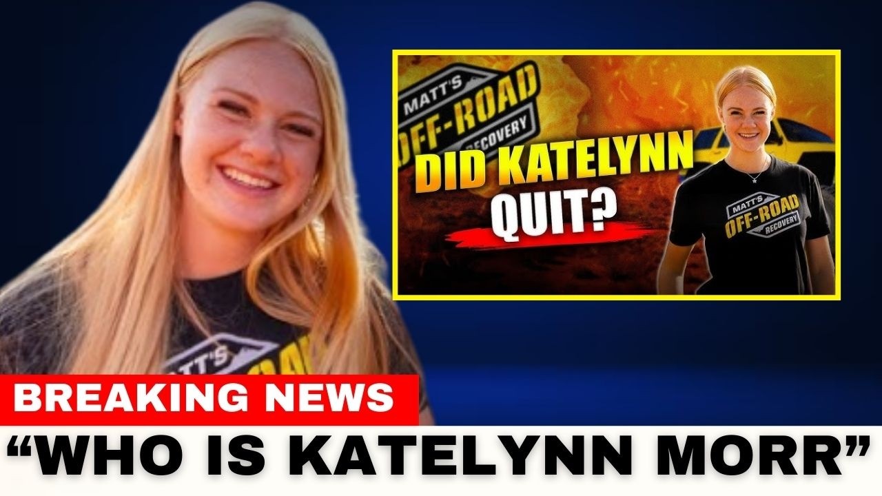 What Katelynn Really Does Behind the Scenes at Matt’s Off-Road Recovery