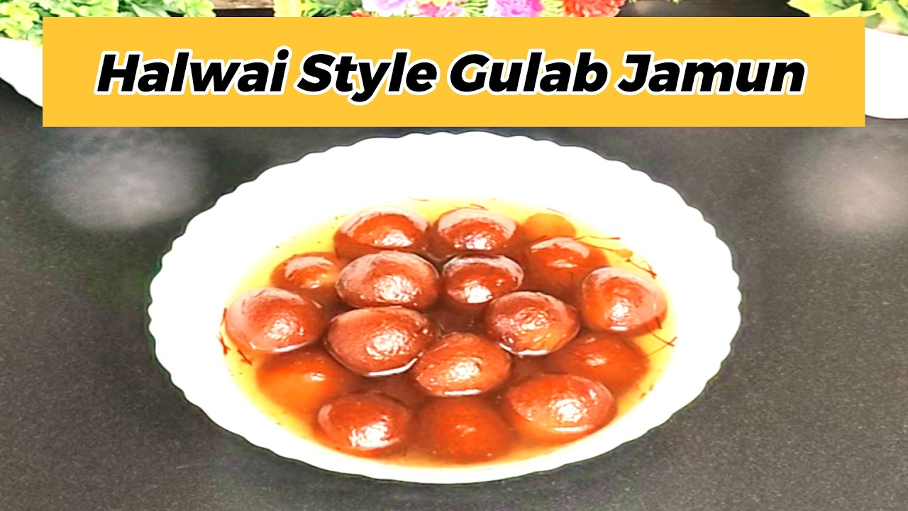 Halwai Style Gulab Jamun Recipe | Soft & Juicy Sweet at Home