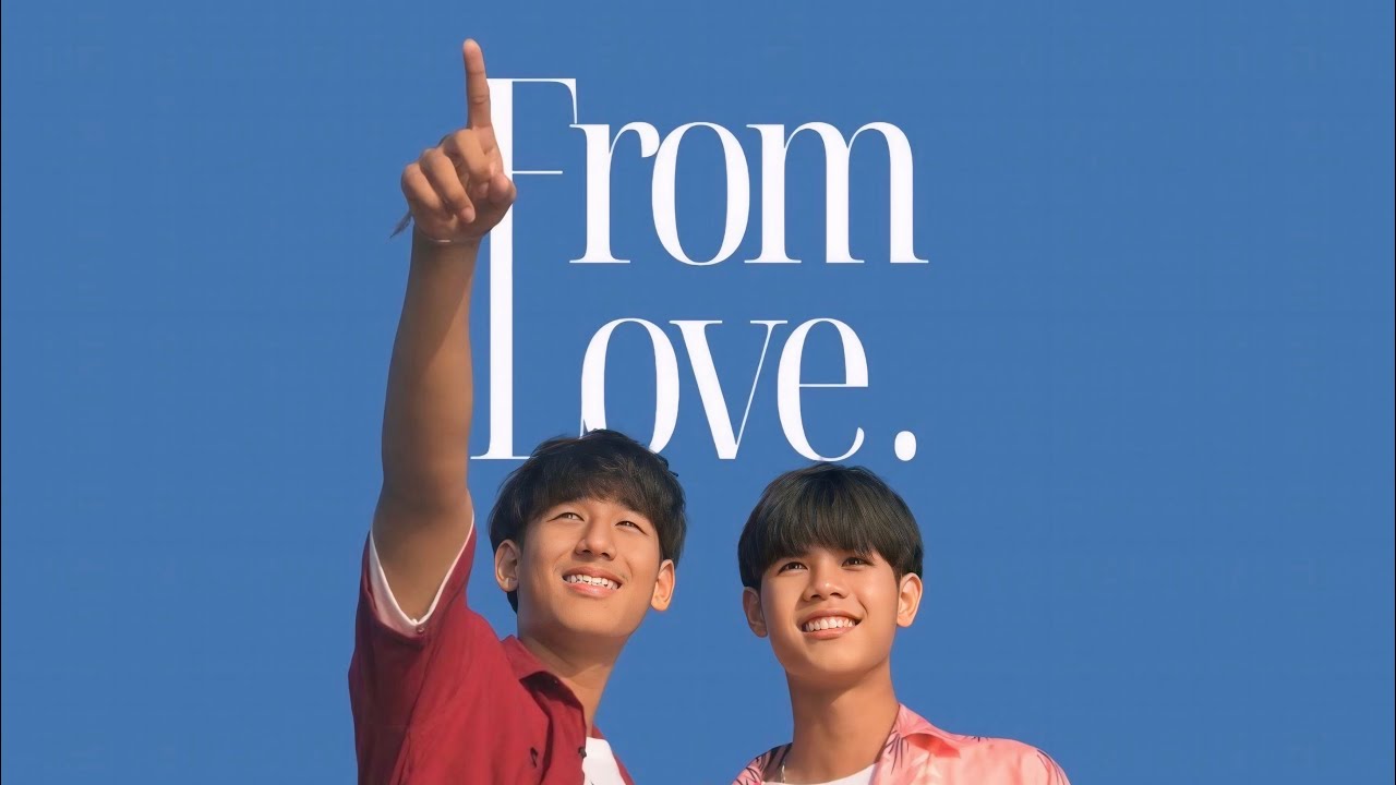 From Love (จากรัก) 2026 | 7 Minute version