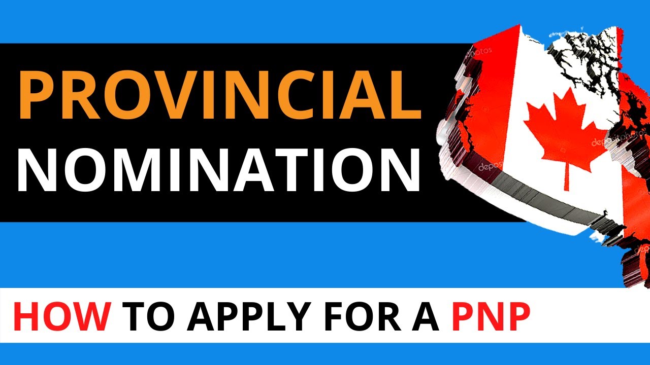 CANADA PNP REQUIREMENTS ADMISSIBILITY CRITERIA - HOW TO APPLY - CANADA PNP 2021 EXPRESS ENTRY