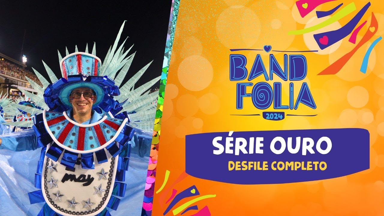 EM CIMA DA HORA – DESFILE COMPLETO 2024 |#SERIEOURONABAND