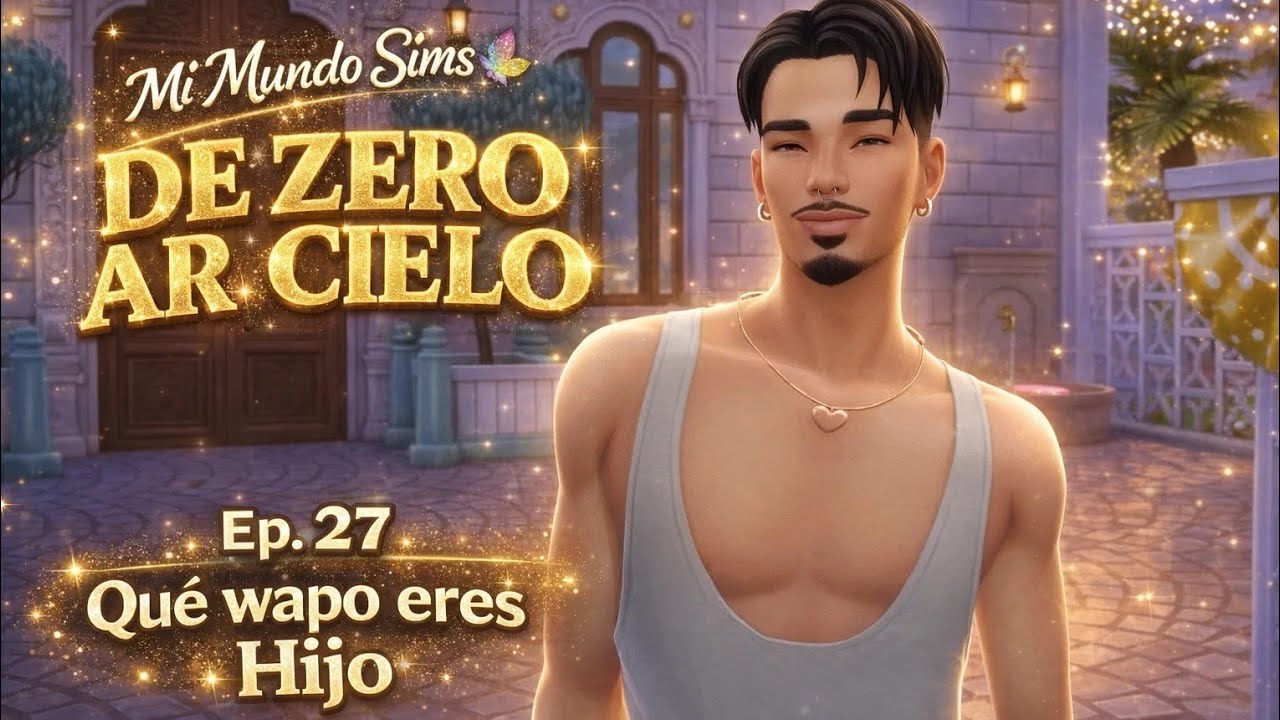 [ESP/Eng?] SERIE: DE ZERO AR CIELO EP27 #TheSims4 #sims