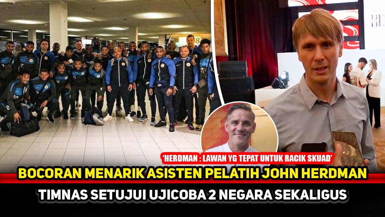 KEBANJIRAN LAGA UJICOBA! Pesona John Herdman tarik perhatian negara top Asia~Meylan analisa lawan