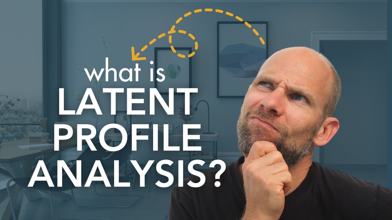 What is Latent Profile Analysis?