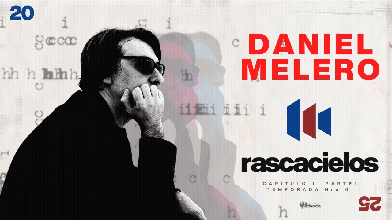“EN LOS 90'S, LA FARSA DEL ROCK SE ME HIZO EVIDENTE.” DANIEL MELERO en RASCACIELOS Parte 1.