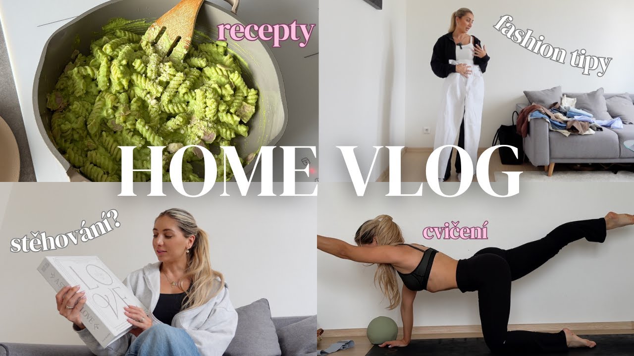 VLOG | nové bydlení, vaříme, fashion tipy, produktivní dny doma 🏠🌸