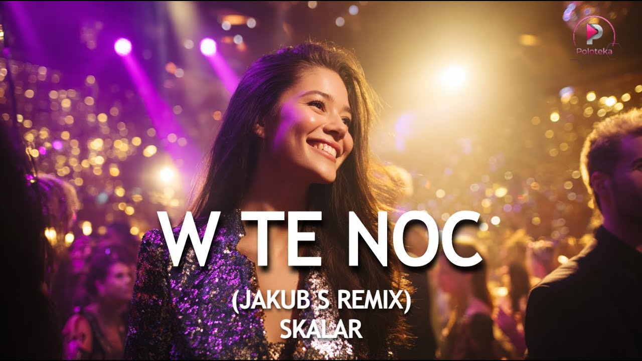 SKALAR - W TE NOC (JAKUB S REMIX) 🪩