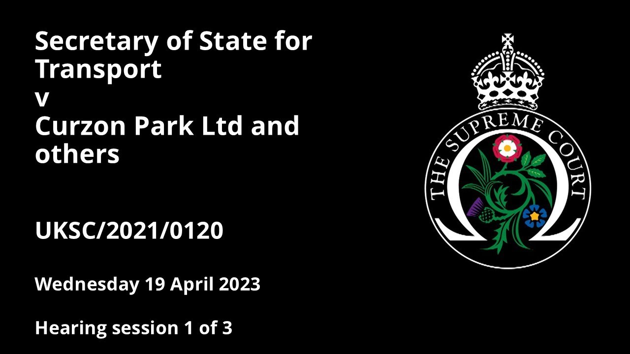 Secretary of State for Transport v Curzon Park Ltd and others