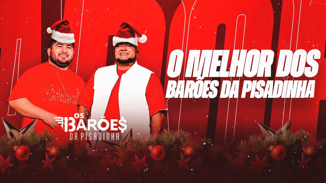 Os Barões da Pisadinha - Antigas e Novidades (Especial Os Barões da Pisadinha)