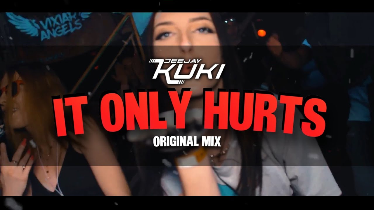 DEEJAY KUKI - It Only Hurts [ORIGINAL MIX] 2025