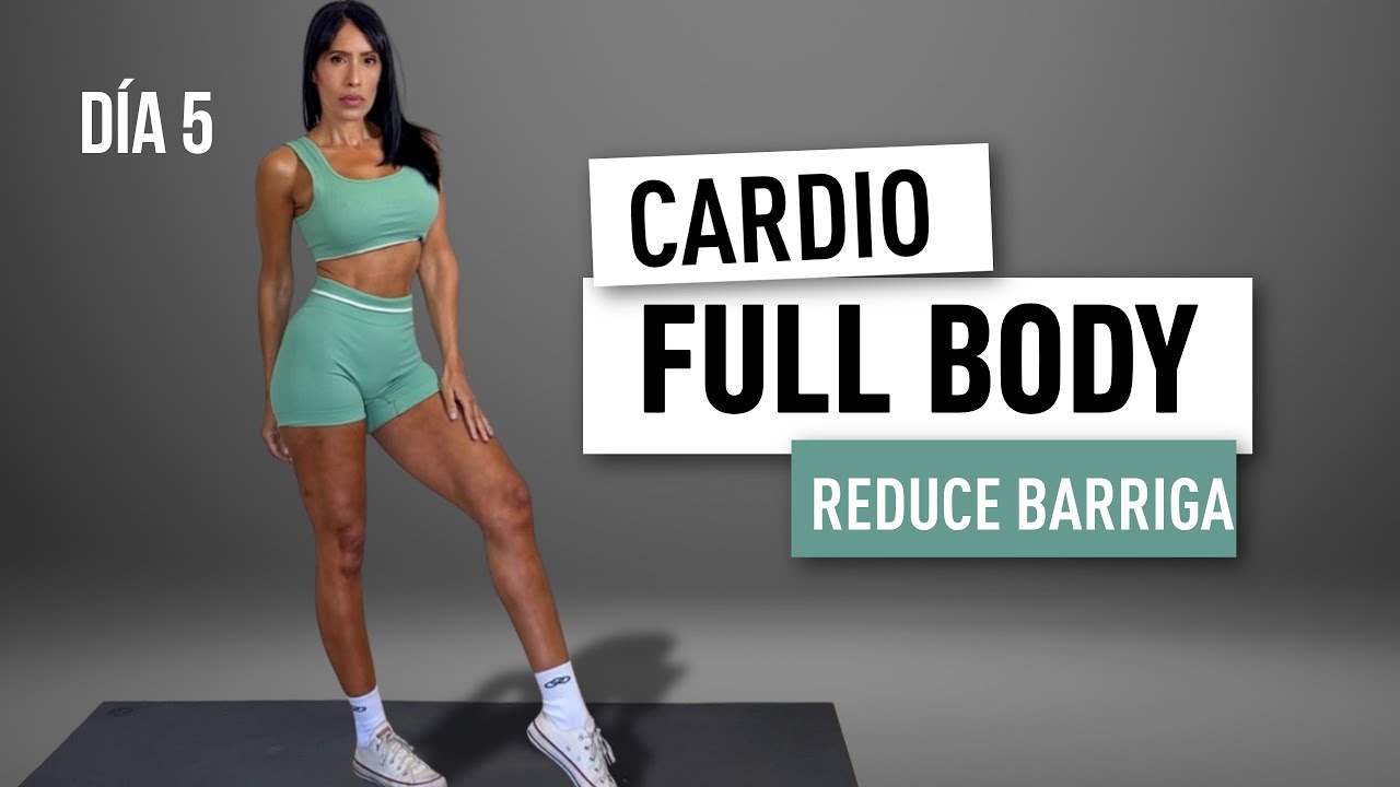 CARDIO SIN SALTOS PARA BAJAR BARRIGA - Full Body Sin Equipos | RENACE +30  - DÍA 5 