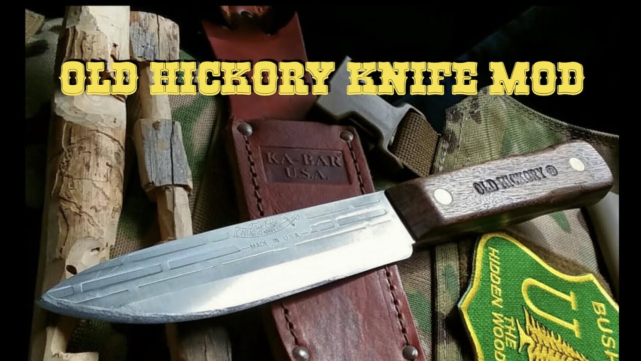 OLD HICKORY Knife Mod Project