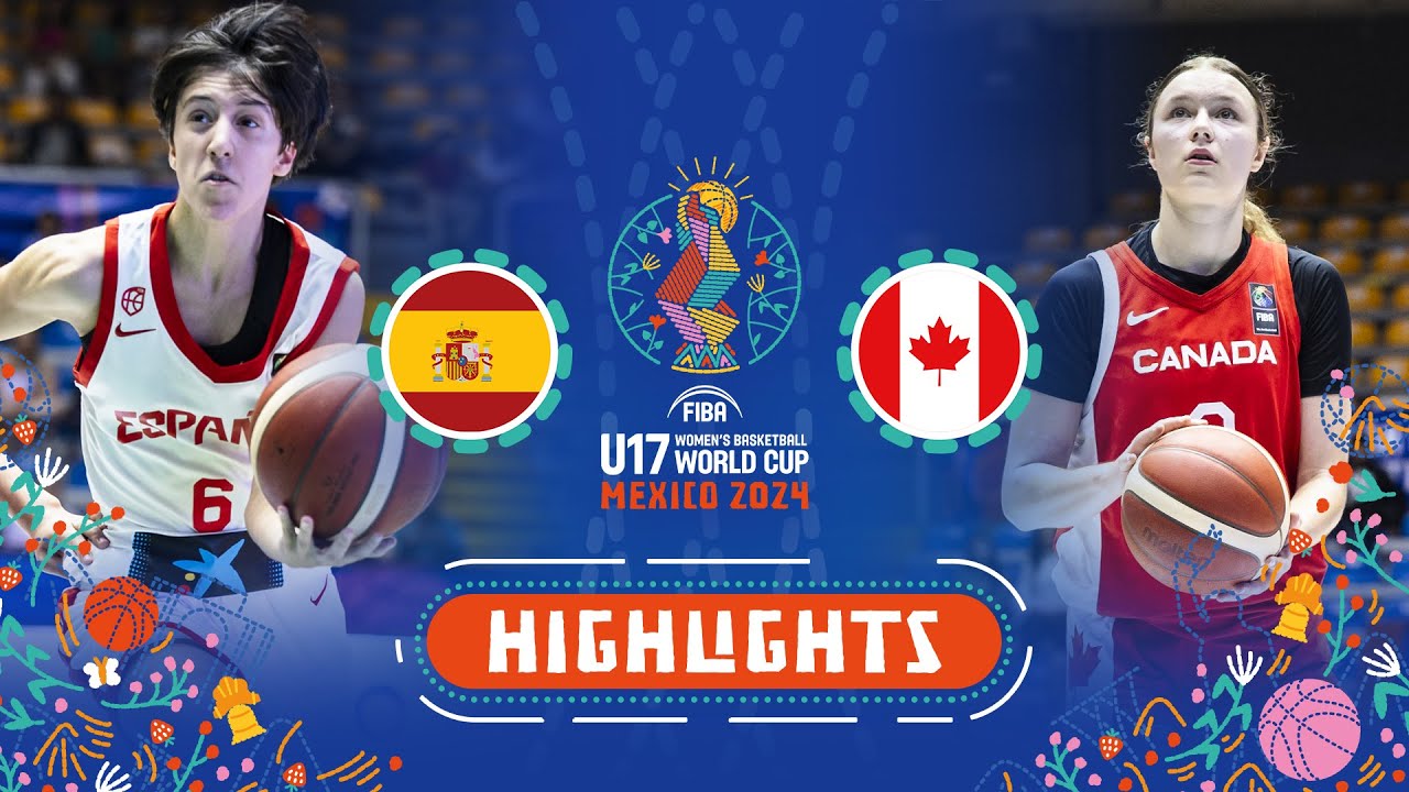 Spain 🇪🇸 vs Canada 🇨🇦 | Highlights | FIBA U17 Women's Basketball World Cup 2024