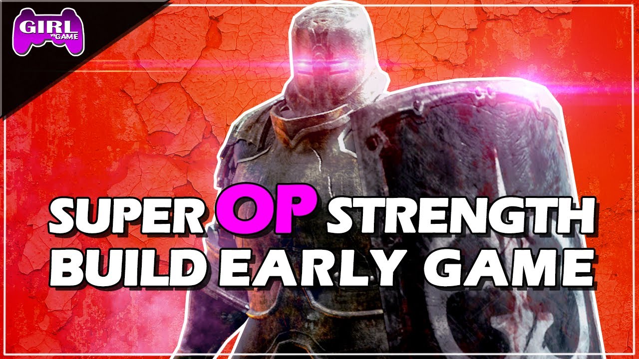 Dark Souls Remastered | Как получить SUPER OP в качестве усиления силы на ранней стадии игры