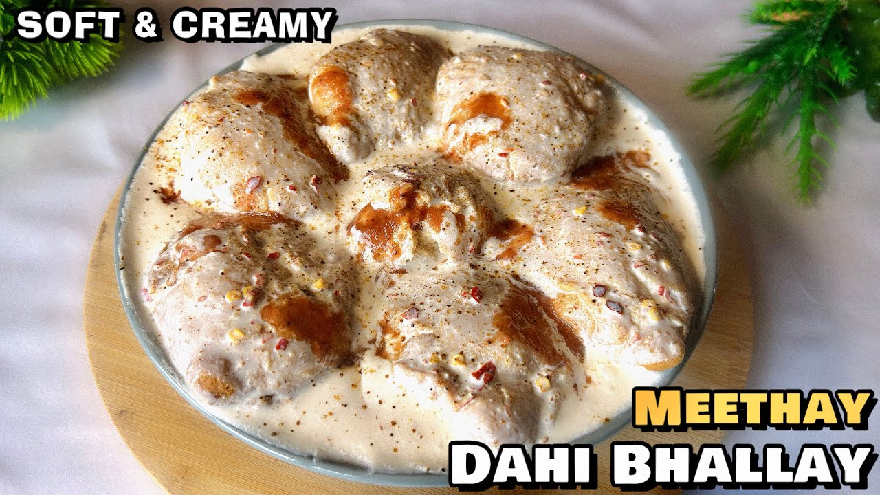 Soft & Creamy Dahi Bhalla Recipe | Homemade Bhallas | Ramadan Special