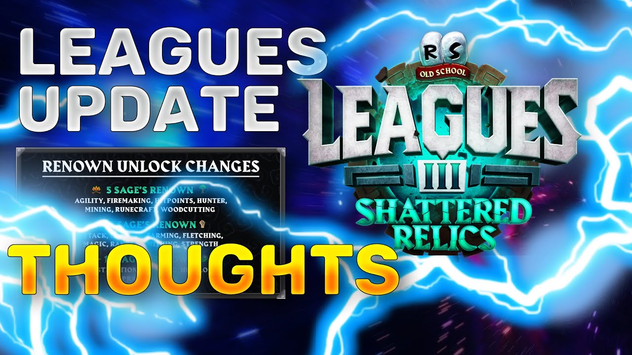 My thoughts on the Shattered Relics Changes | OSRS Leagues 3 Update | Old School Runescape