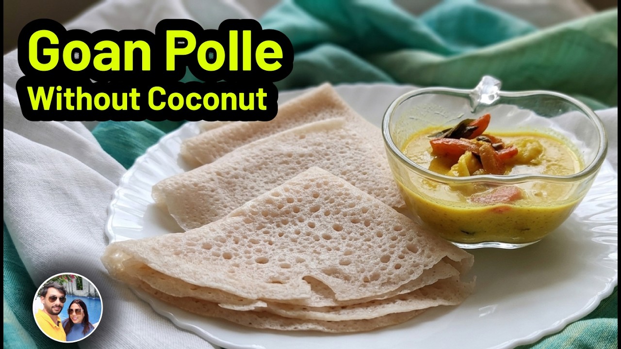 Goan Polle/Goan Neer Dosa/Eggless Goan Polle/Goan Polle without Coconut/Neer Dosa/Goan Poye recipe