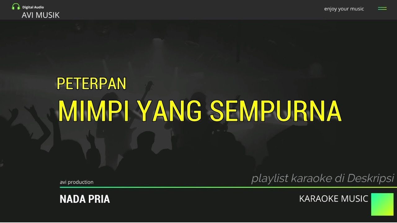 Mimpi Yang Sempurna - Peterpan | Karaoke Nada PRIA | Avimusik