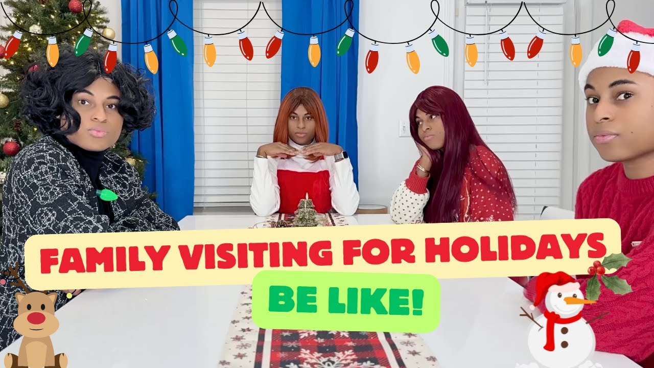 FAMILY VISITING for HOLIDAYS be like! 🙃😂 | Roy Dubois