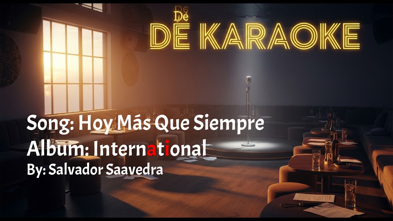 Hoy Más Que Siempre (De Karaoke)   #youtubevideo #karaoke #newmusic #artist #music #musica #lyrics