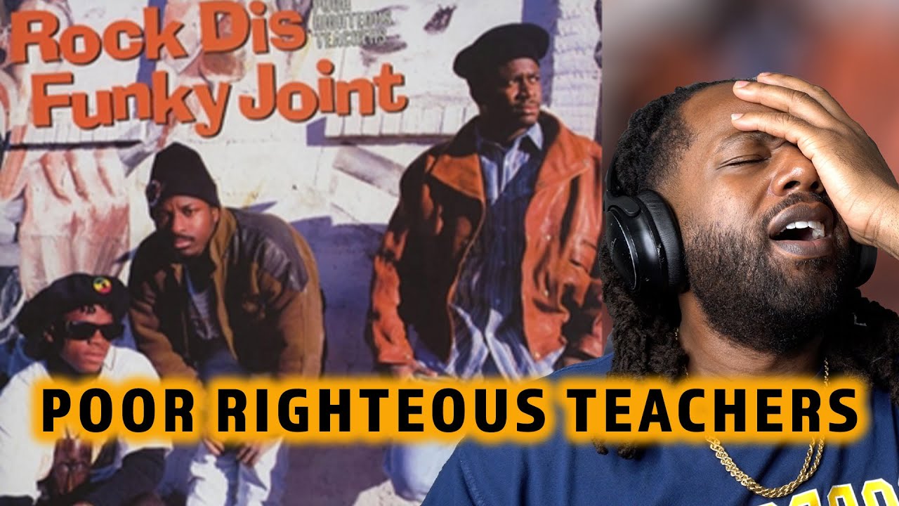 FIRST TIME HEARING Poor Righteous Teachers - Rock Dis Funky Joint REACTION