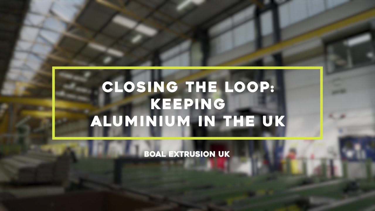 Closing the Loop: Keeping Aluminium in the UK | BOAL | The Element of Choice