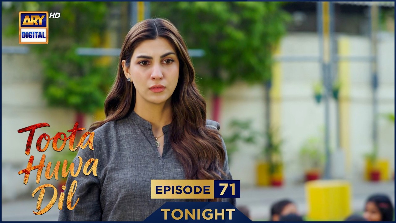 Toota Huwa Dil Episode 71 | Promo | Tonight | Nazish Jahangir | Agha Ali | ARY Digital