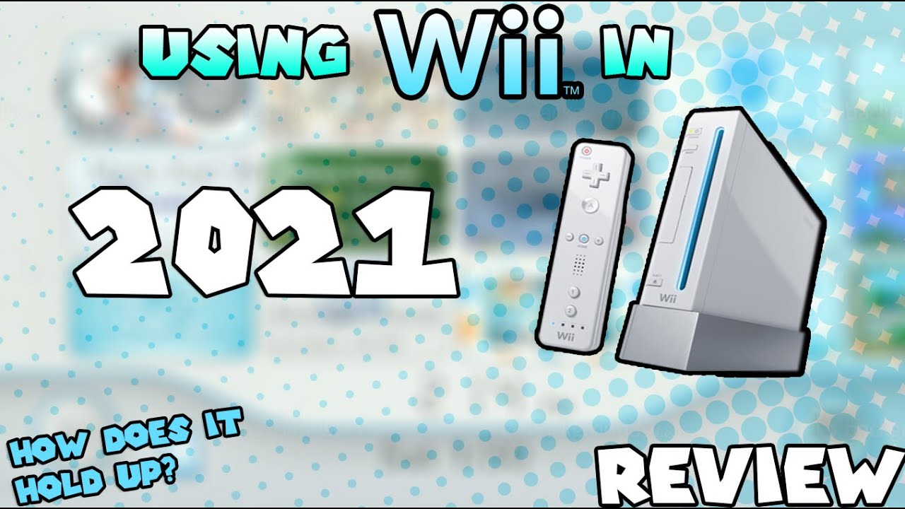 Nintendo Wii in 2021 - Overview