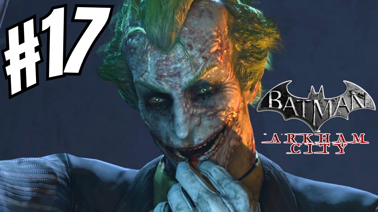 SEJAM BEM VINDOS O CIRCU DOS HORRORES DO CORINGA - BATMAN ARKHAM CITY #17