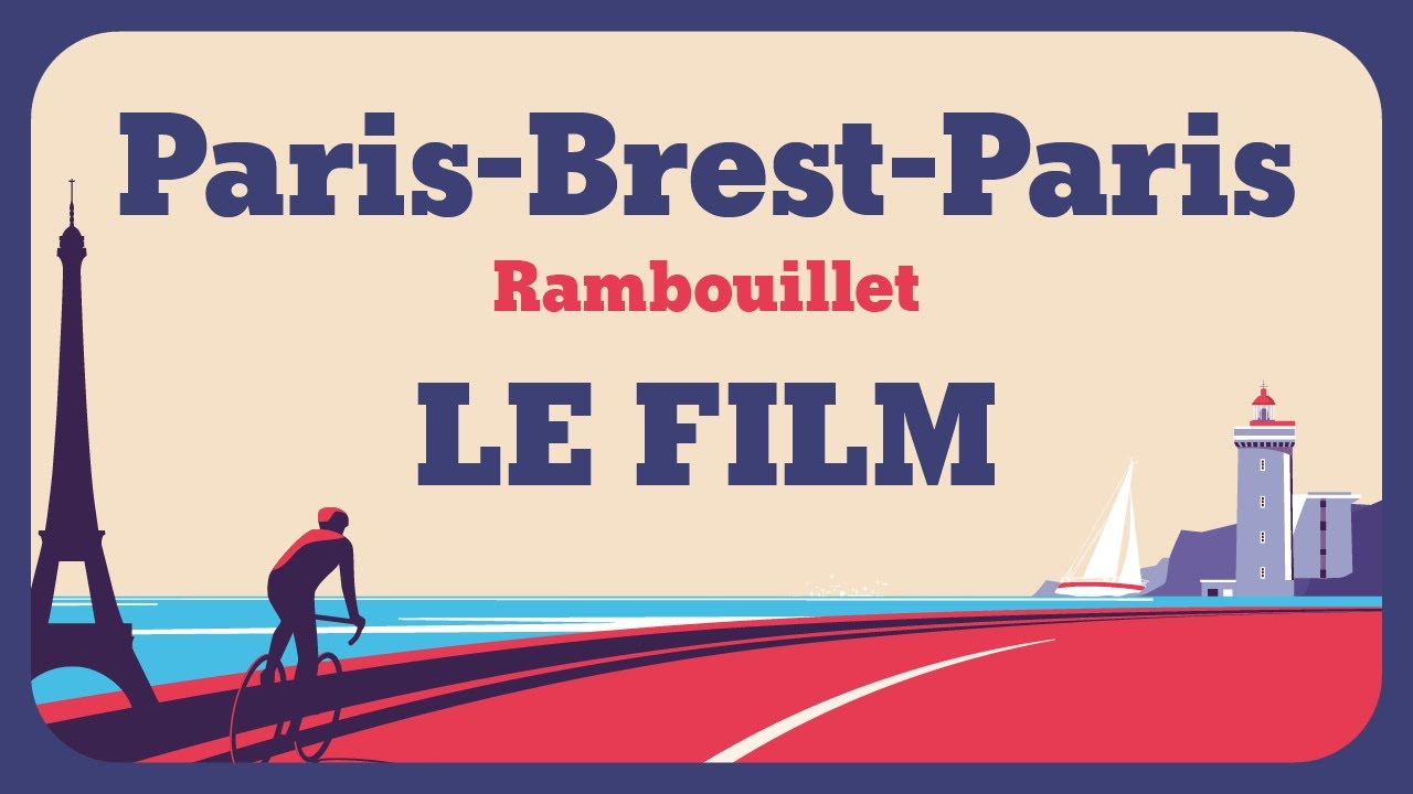 Paris Brest Paris : le film