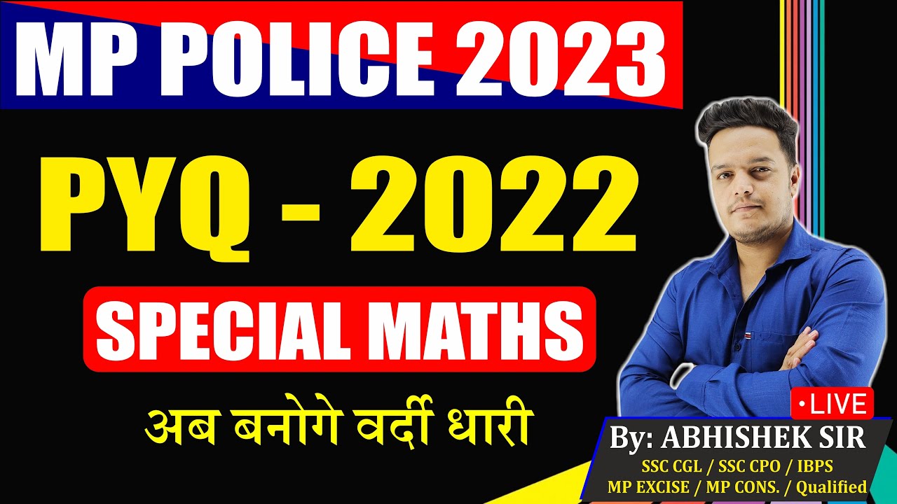 MATHS | MP POLICE CONSTABLE EXAM 2023 | MATHS | PYQs | MP CONSTABLE 2023 | MATHS BY ABHISHEK SIR ~