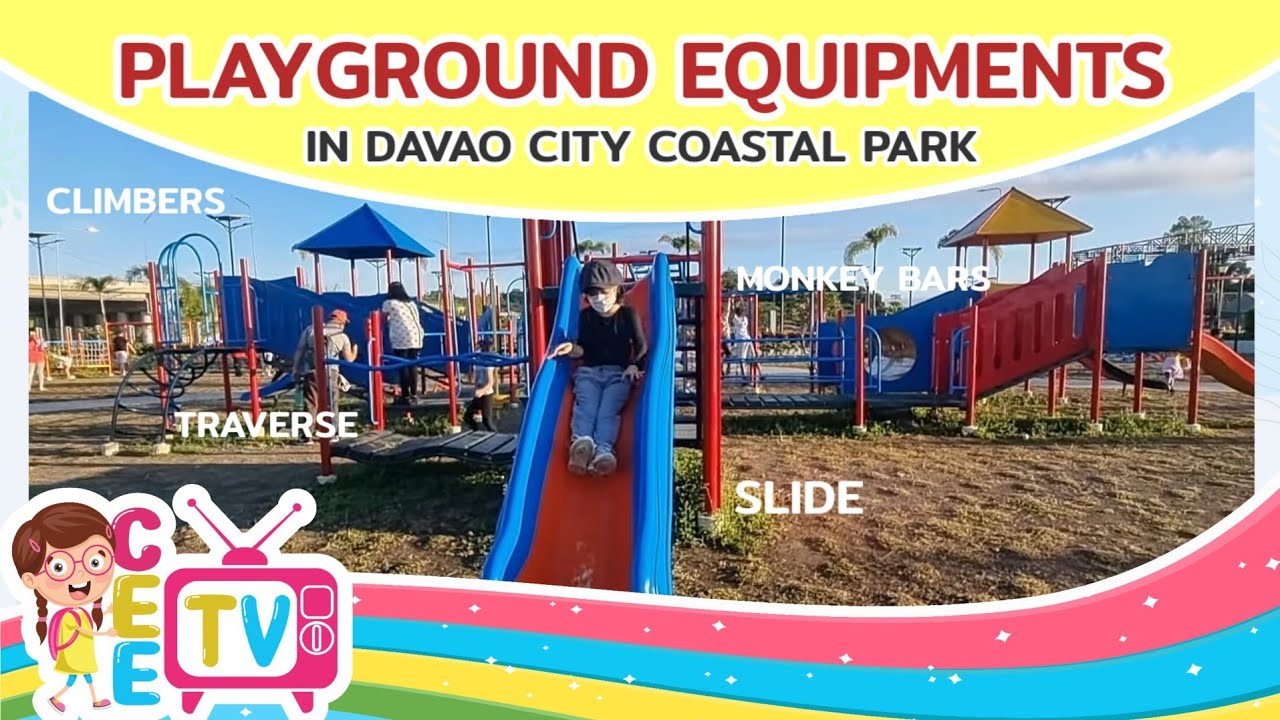 Types of  Playground Equipments | Physical Education for Kids | Davao Coastal Park 2022