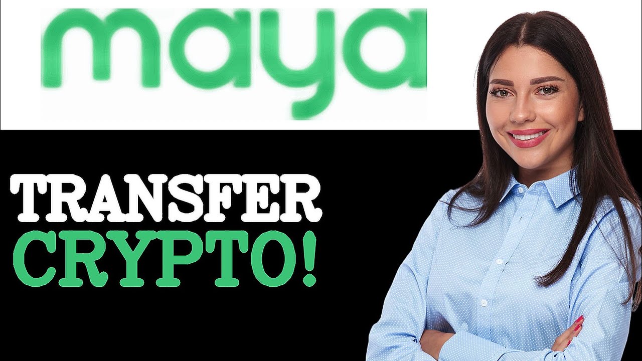 How To Transfer Crypto To Maya Wallet (2025)