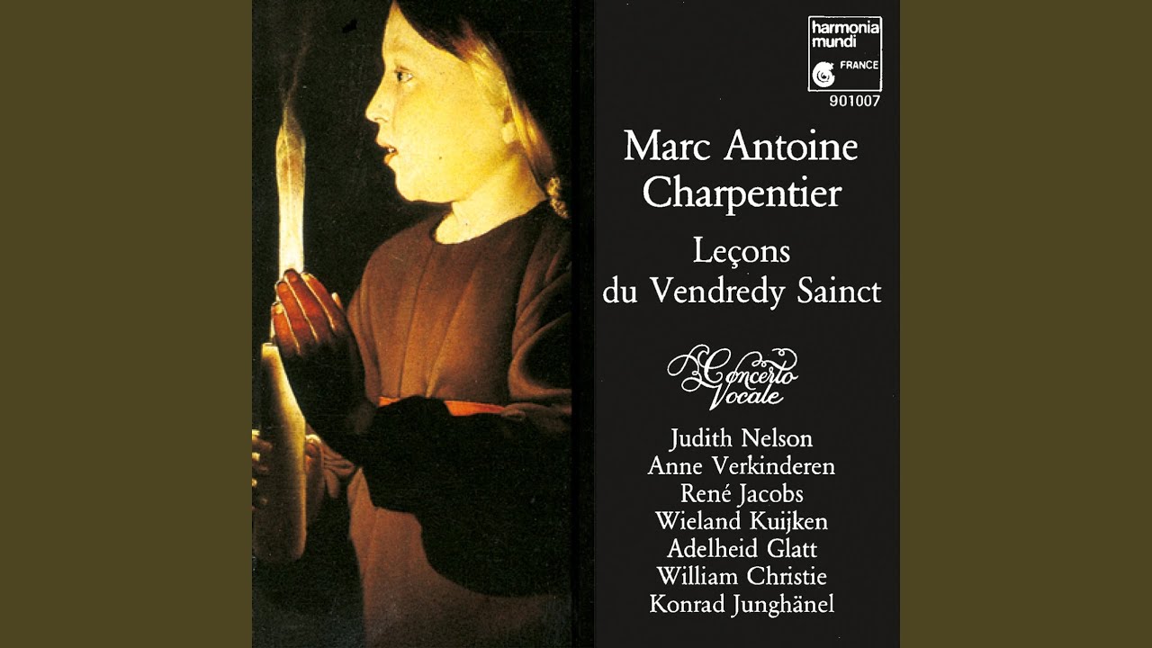 Leçons de ténèbres du Vendredy Sainct: Première Leçon, H. 105