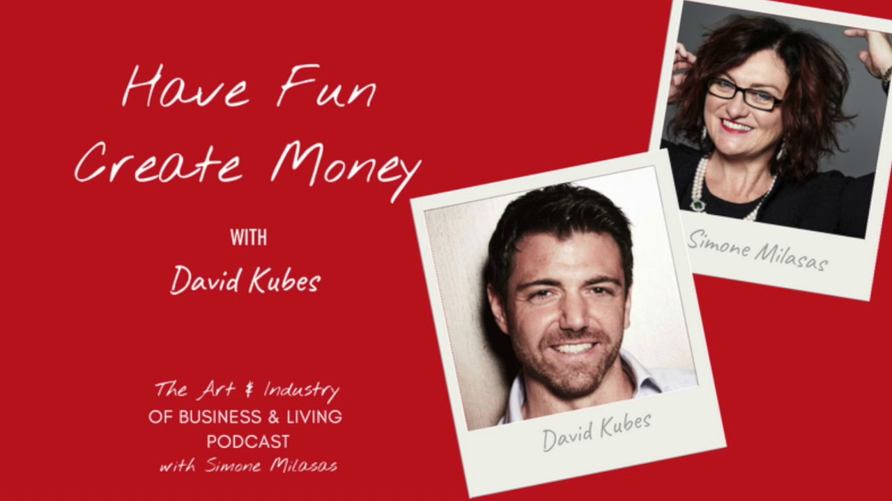 Have Fun - Create More Money