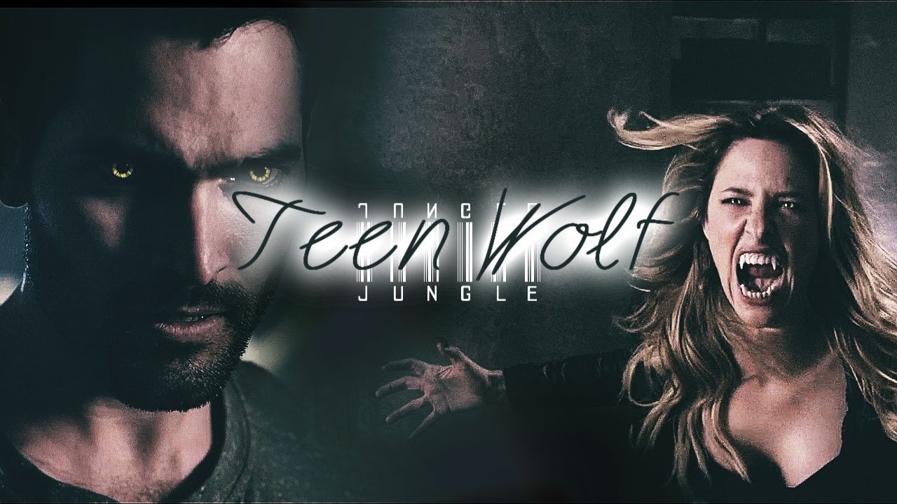 ►Teen Wolf || Jungle