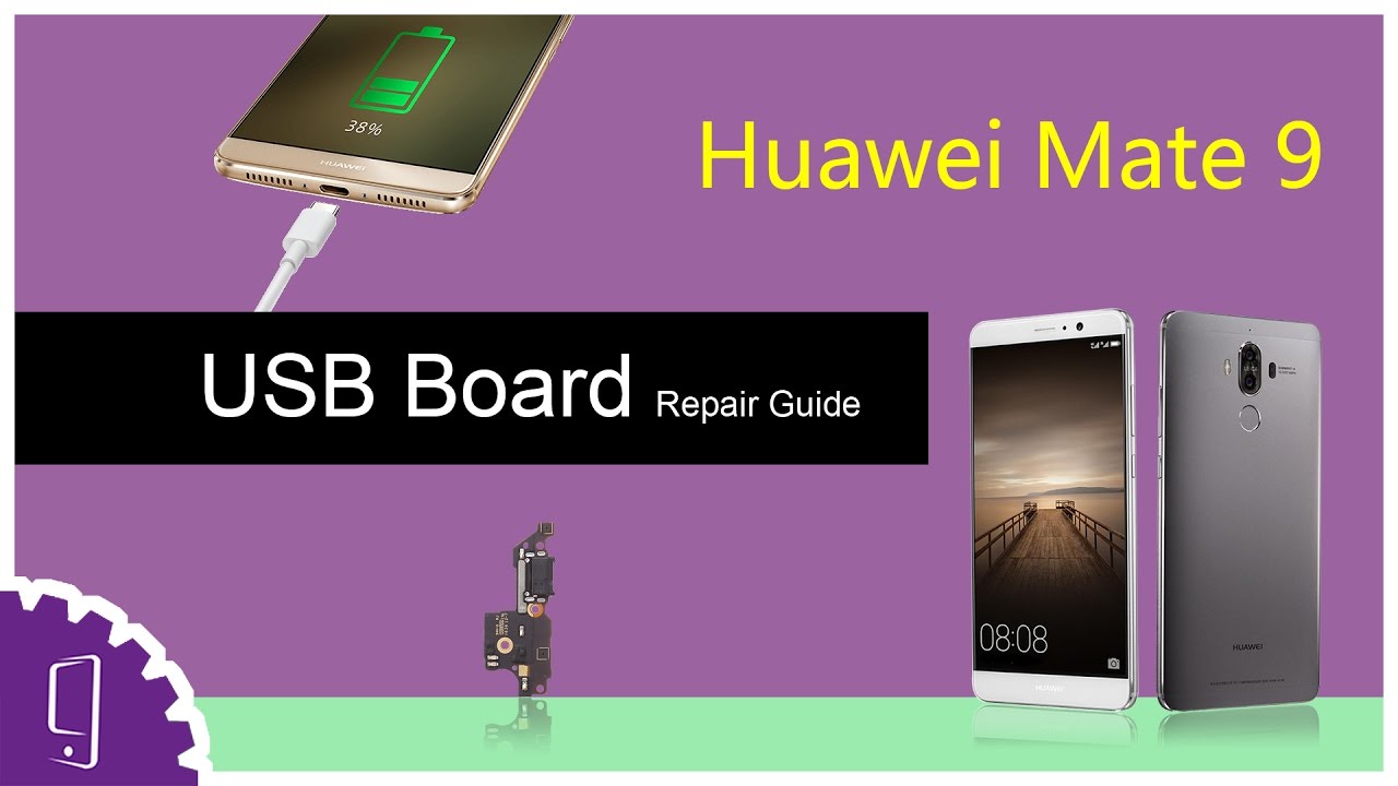 Huawei Mate 9 USB Board Charing Port Repair Guide