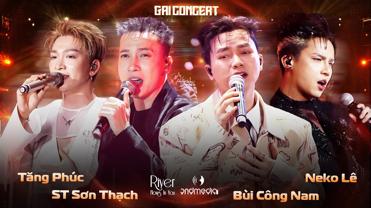 Gai Concert 2025 | Tăng Phúc, ST, Bùi Công Nam, Neko Lê - Đừng Chờ Anh Nữa & Thuận Nước Đẩy Thuyền