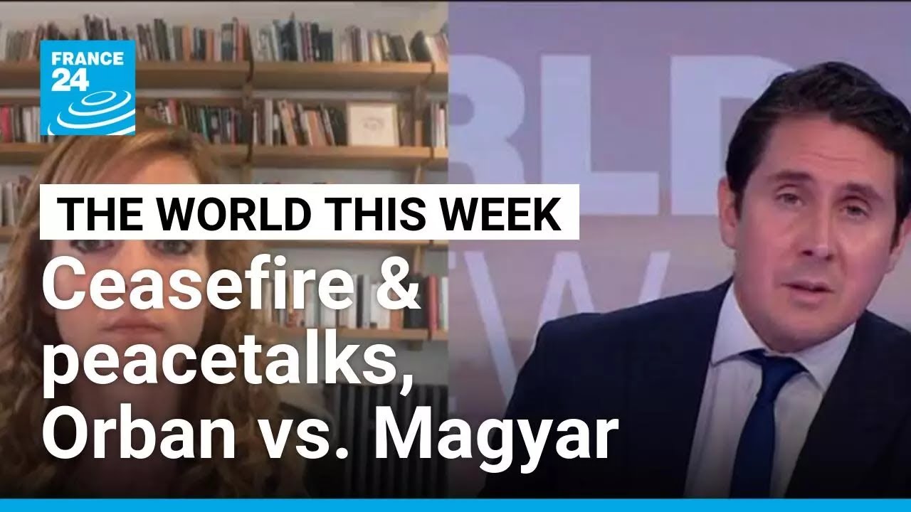 Ceasefire &&nbsp;Peacetalks, Hungary&nbsp;'False Flags' & Final Rallies &bull; FRANCE 24 English